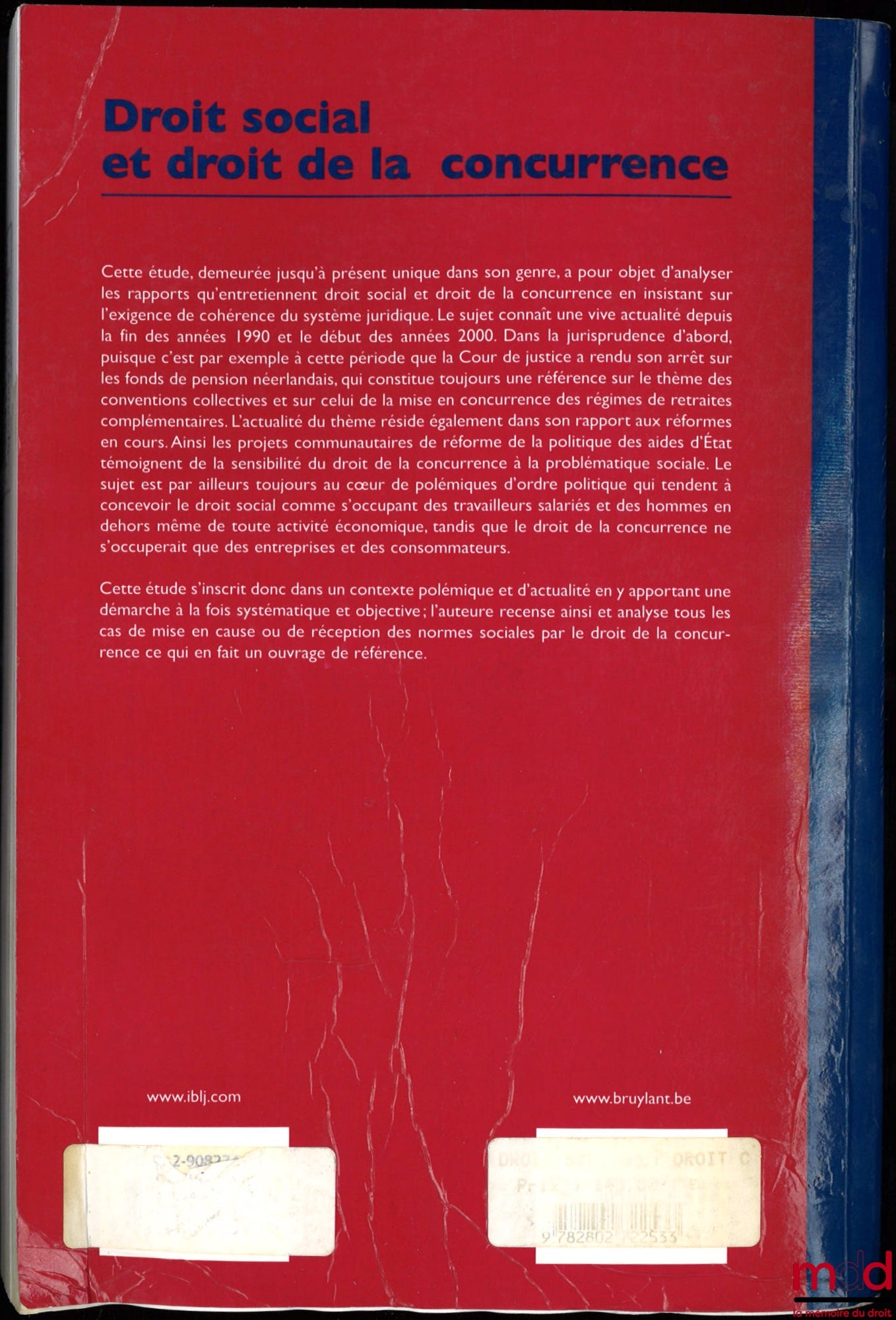 DRIGUEZ (Laetitia) – DROIT SOCIAL ET DROIT DE LA CONCURRENCE, Préface de Laurence Idot, coll. FEDUCI, série concurrence