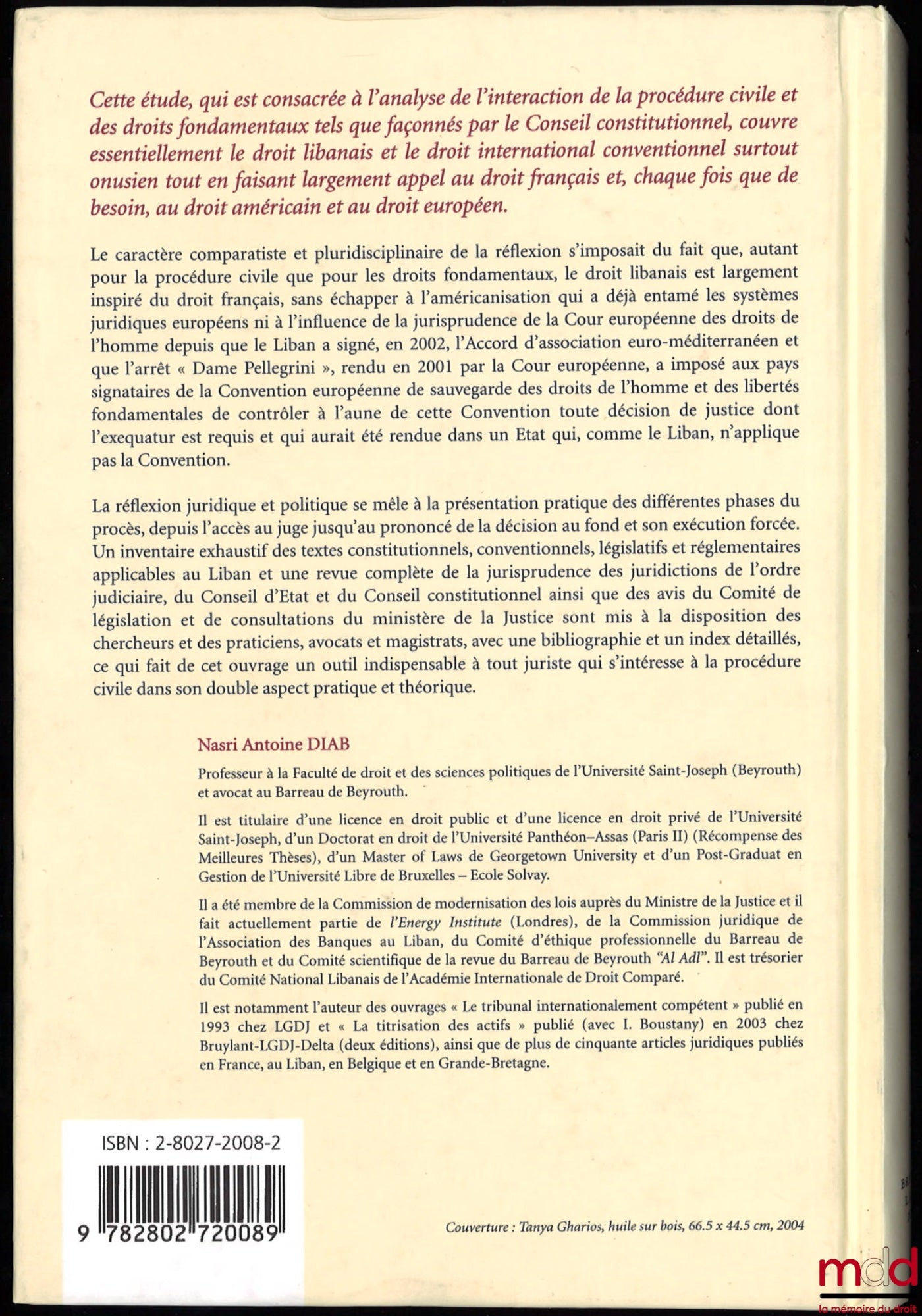 DIAB (Nasri Antoine) – LE DROIT FONDAMENTAL À LA JUSTICE, La Procédure civile libanaise à l’épreuve des droits fondamentaux
