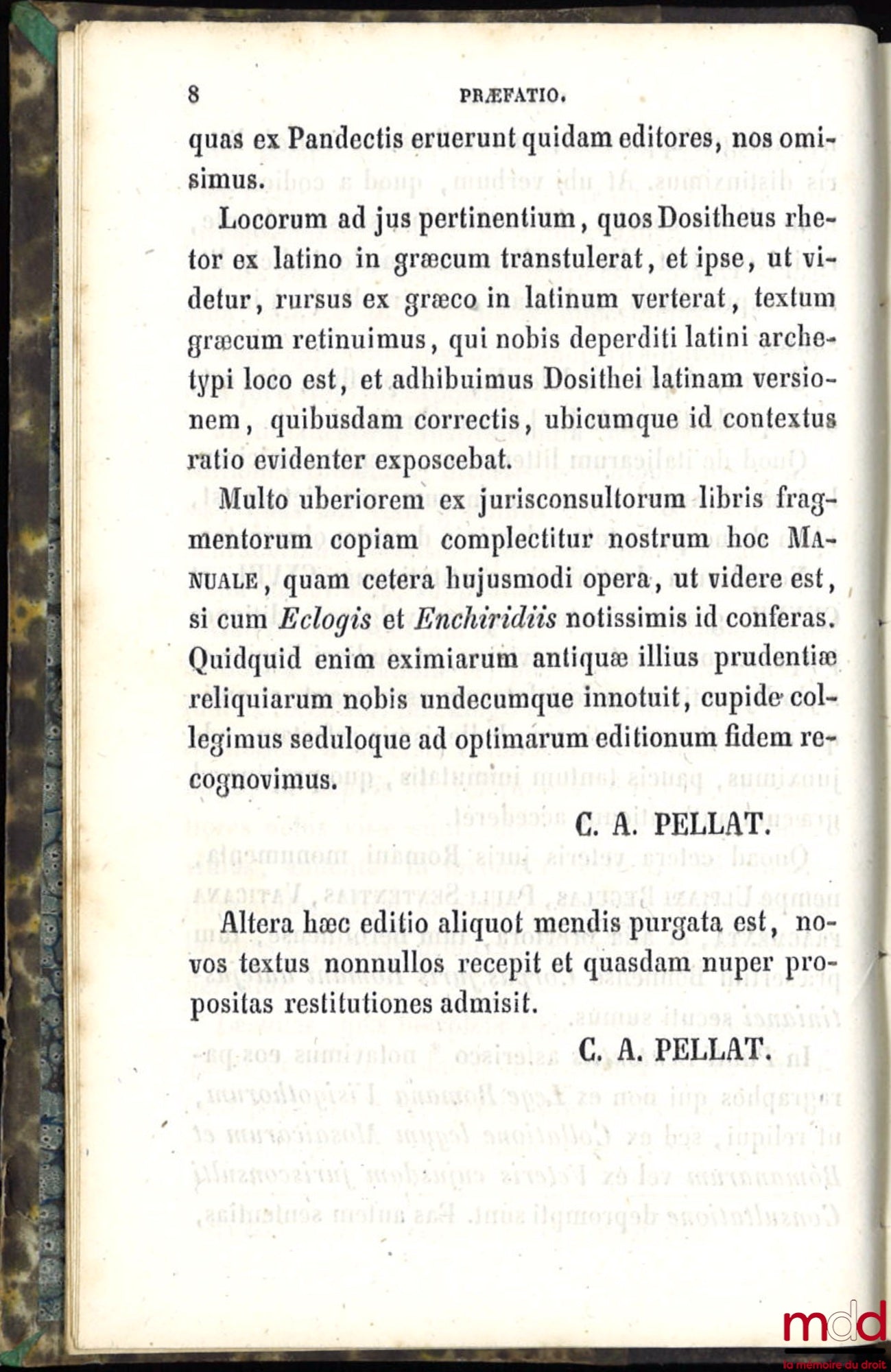 PELLAT (Charles-Auguste) – MANUALE JURIS SYNOPTICUM IN QUO CONTINENTUR JUSTINIANI INSTITUTIONES CUM GAII INSTITUTIONIBUS E REGIONE OPPOSITIS PERPETUO COLLATE necnon Ulpiani fragmenta – pauli sententiæ – vaticana fragmenta et aliæ plurimæ veterum juriscons