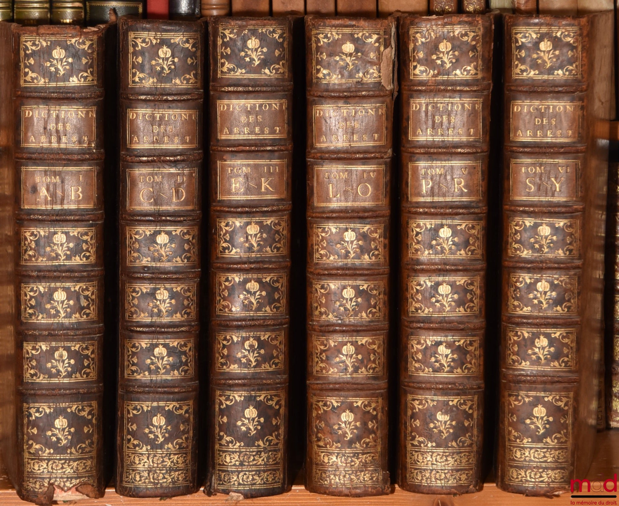 BRILLON (Pierre-Jacques) – DICTIONNAIRE DES ARRÊTS, OU JURISPRUDENCE UNIVERSELLE DES PARLEMENS DE FRANCE ET AUTRES TRIBUNAUX contenant par ordre alphabétique les matières bénéficiales, civiles, et criminelles, les maximes du droit ecclésiastique, du droit