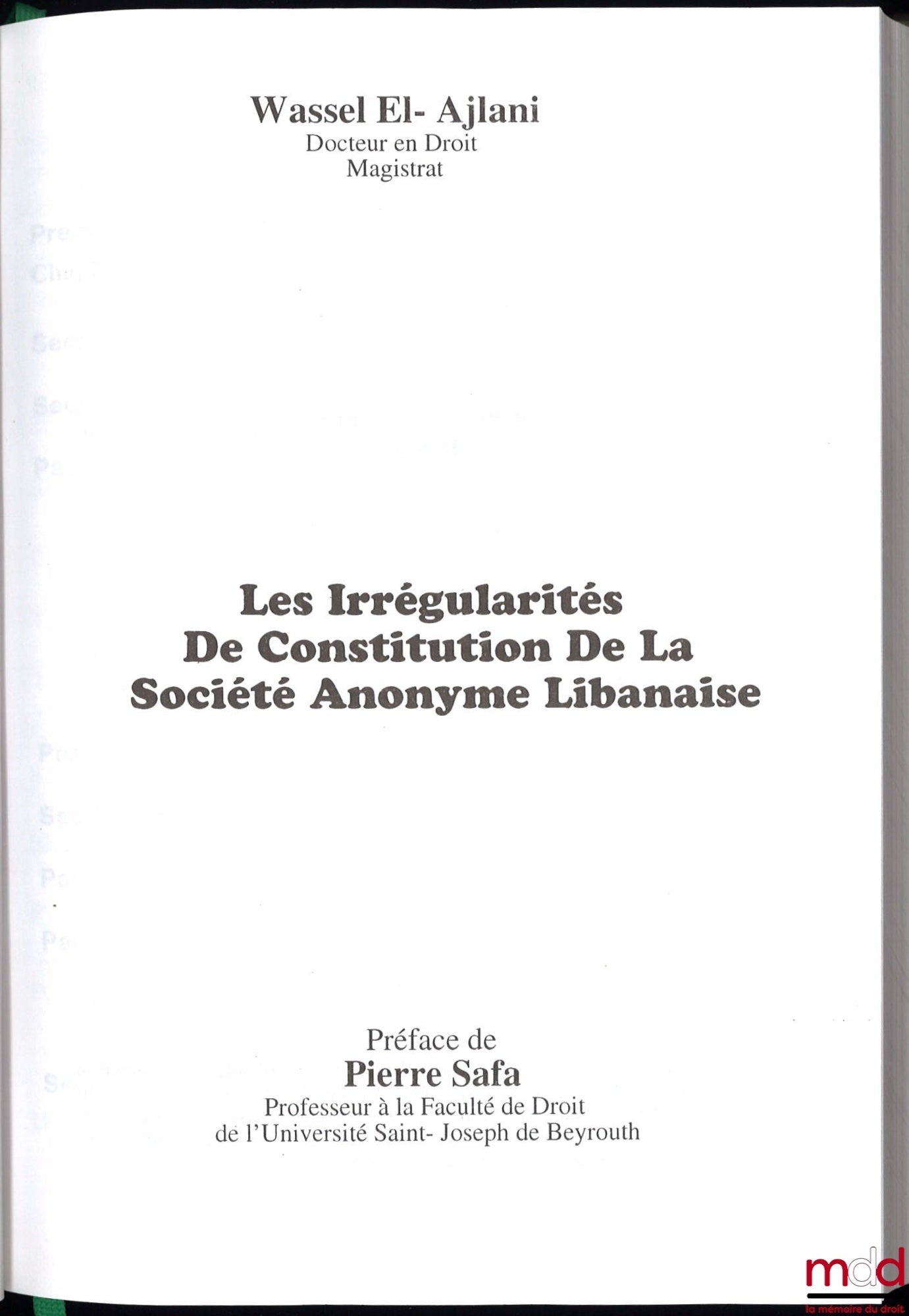 EL AJLANI (Wassel) – LES IRRÉGULARITÉS DE CONSTITUTION DE LA SOCIÉTÉ ANONYME LIBANAISE, Préface de Pierre Safa