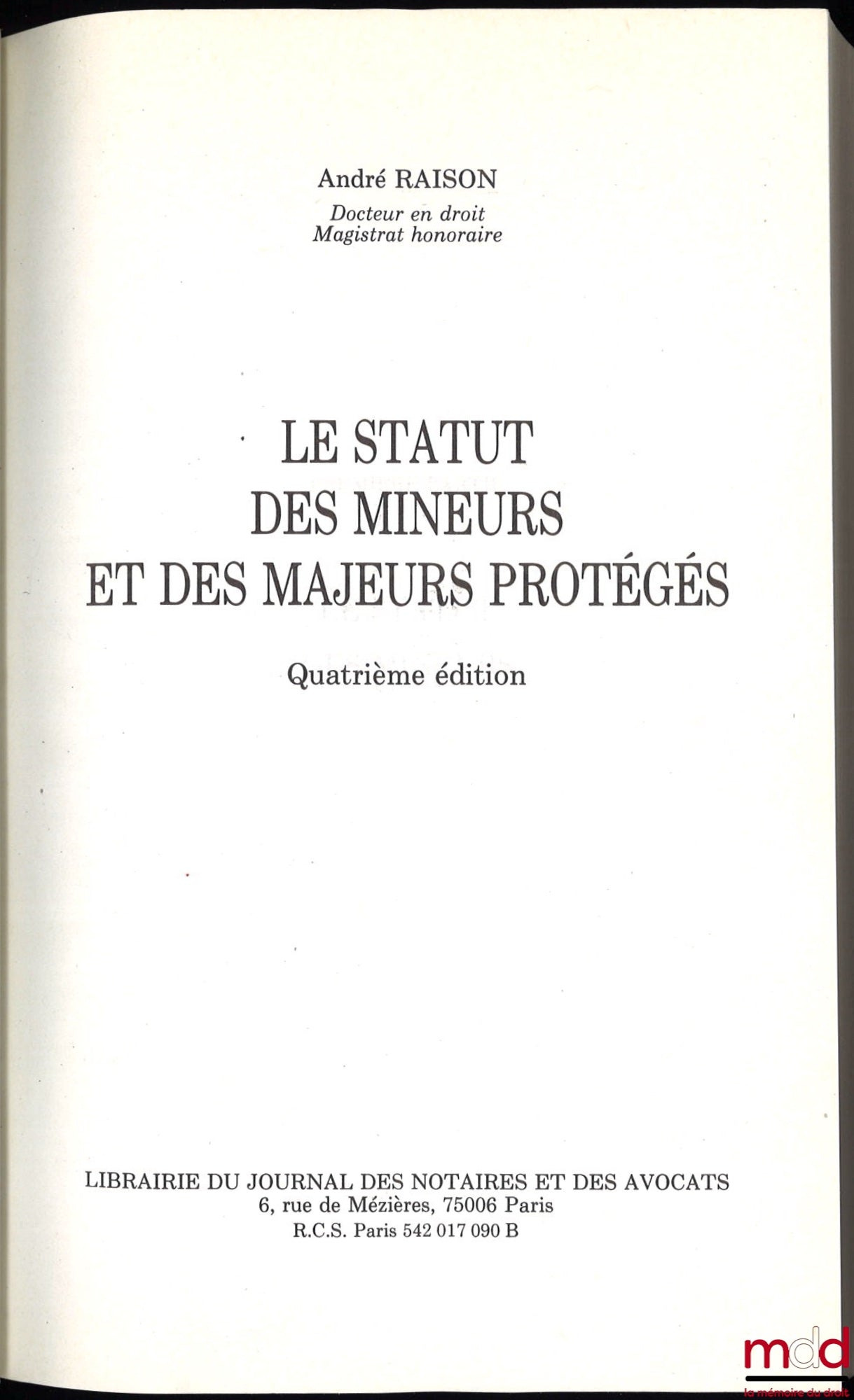 RAISON (André) – LE STATUT DES MINEURS ET DES MAJEURS PROTÉGÉS, 4ème éd.
