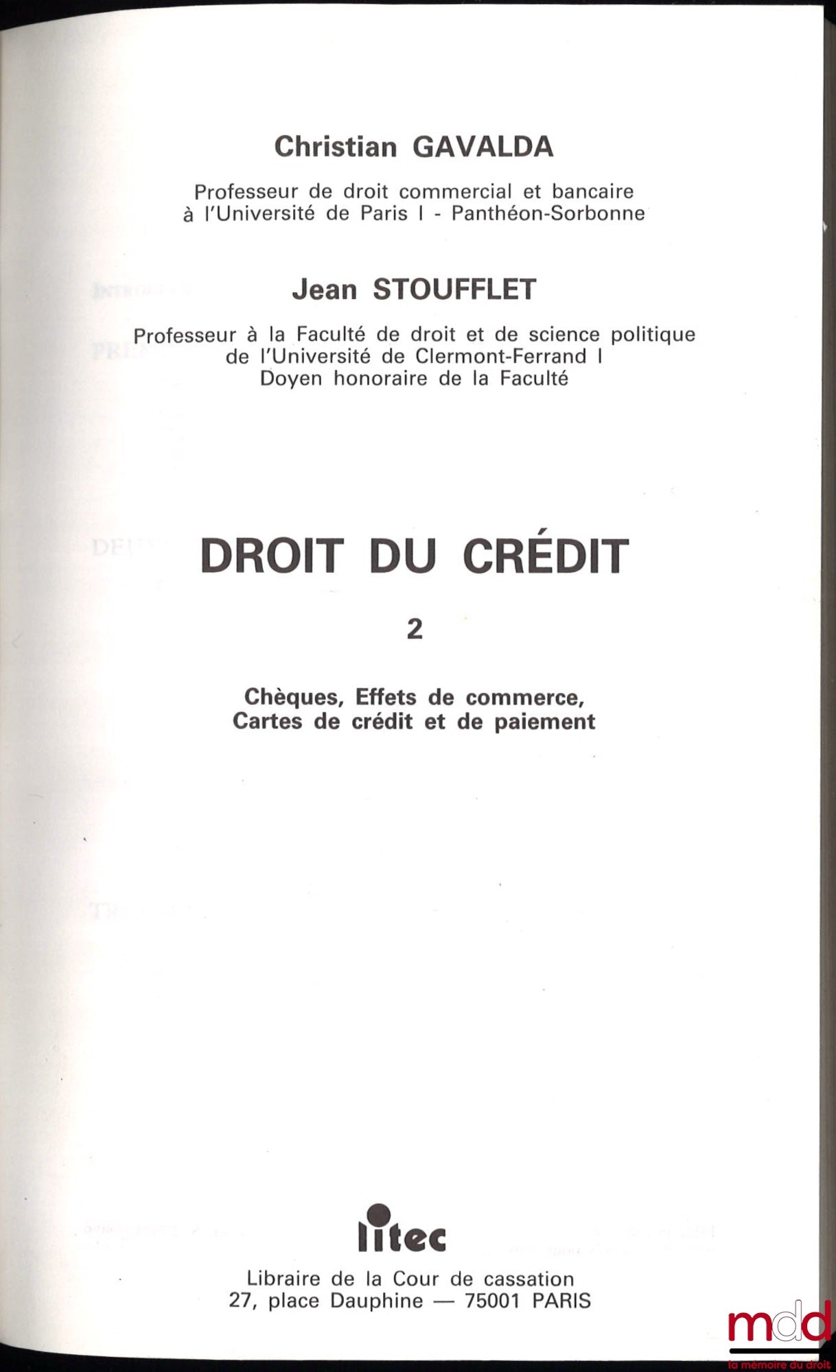 GAVALDA (Christian) et STOUFFLET (Jean) – DROIT DU CRÉDIT, t. II : EFFETS DE COMMERCE - CHÈQUES - CARTE DE CRÉDIT ET DE PAIEMENT