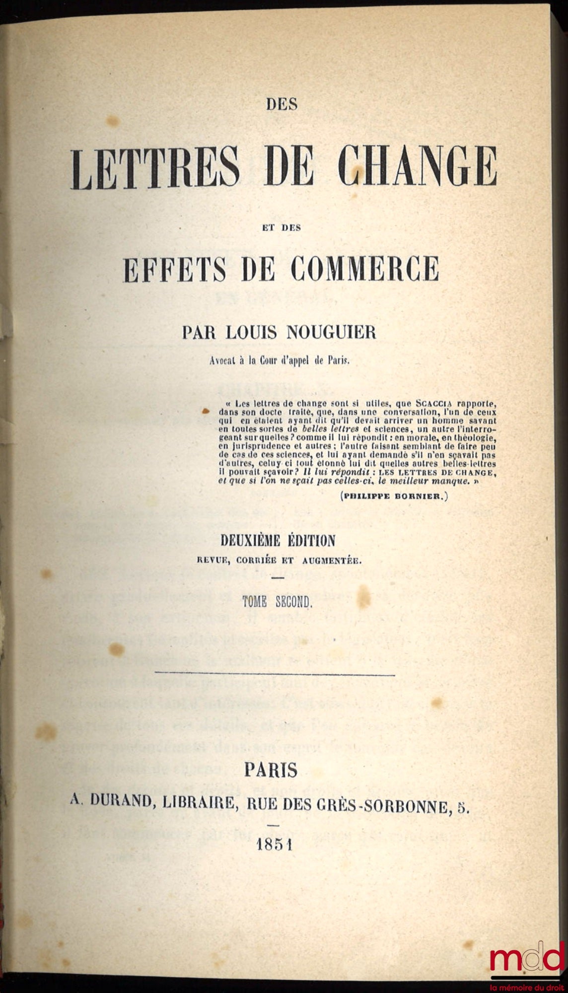 NOUGUIER (Louis) – DES LETTRES DE CHANGE ET DES EFFETS DE COMMERCE, 2e éd. revue, corrigée et augmentée