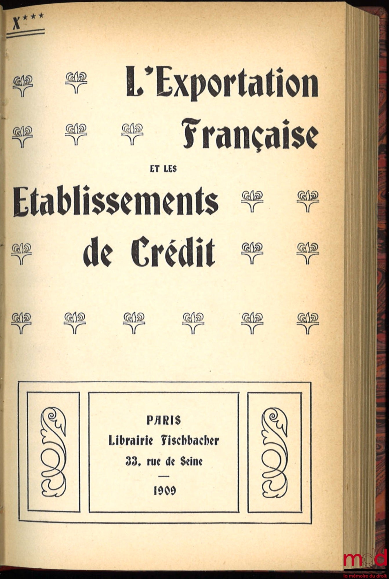 L’EXPORTATION FRANÇAISE ET LES ÉTABLISSEMENTS DE CRÉDIT
