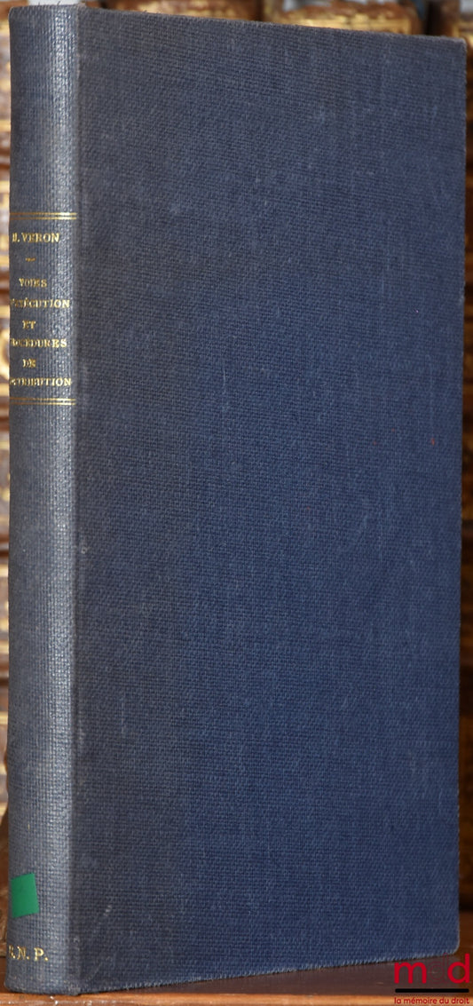 VÉRON (Michel) – VOIES D’EXÉCUTION ET PROCÉDURES DE DISTRIBUTION, coll. Droit - Sciences Économiques