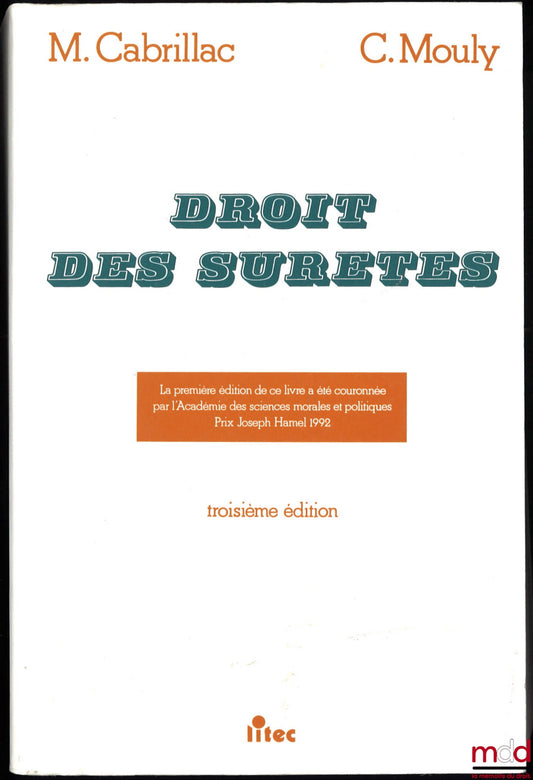 CABRILLAC (Michel) et MOULY (Christian) – DROIT DES SÛRETÉS, 3e éd.
