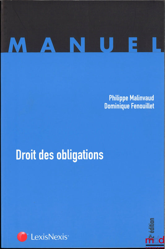 MALINVAUD (Philippe) – DROIT DES OBLIGATIONS