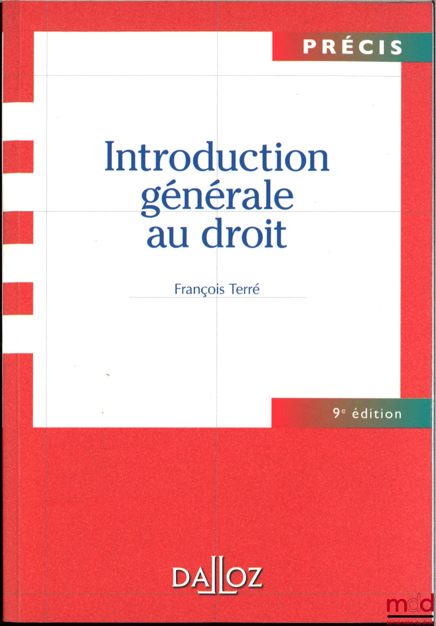 TERRÉ (François) – GENERAL INTRODUCTION TO LAW, 9th ed.
