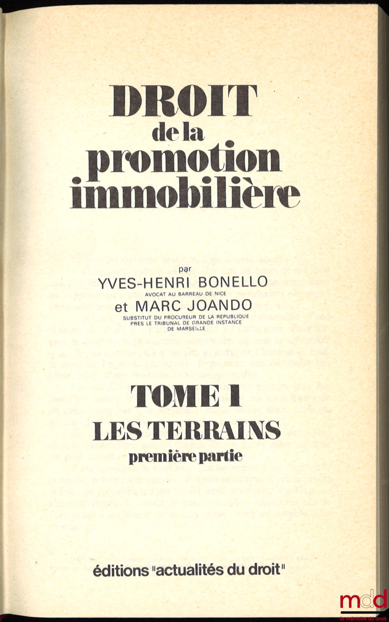 BONELLO (Yves-Henri) et JOANDO (Marc) – DROIT DE LA PROMOTION IMMOBILIÈRE, tome 1 : LES TERRAINS [uniquement]