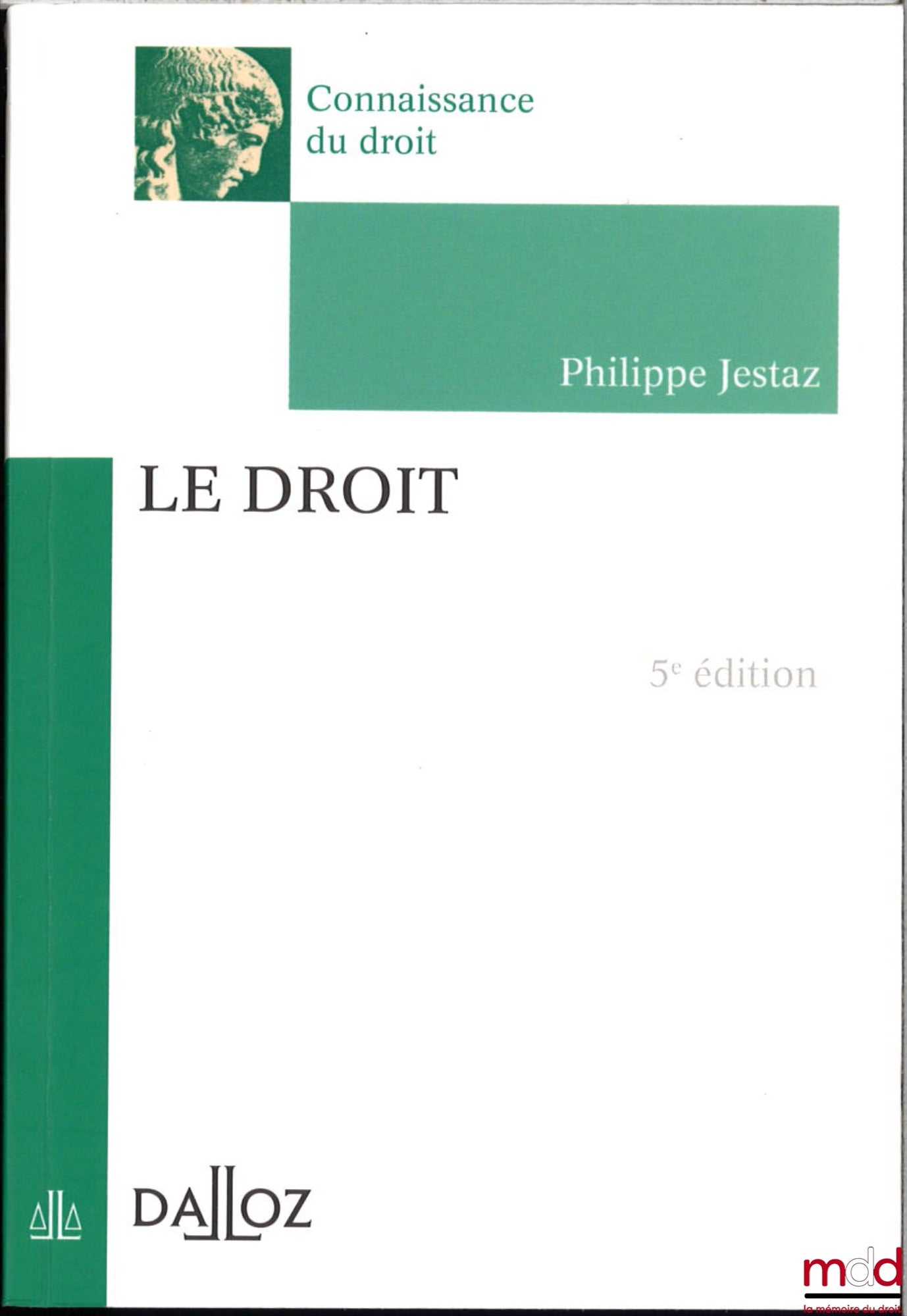 JESTAZ (Philippe) – LE DROIT, 5ème éd.