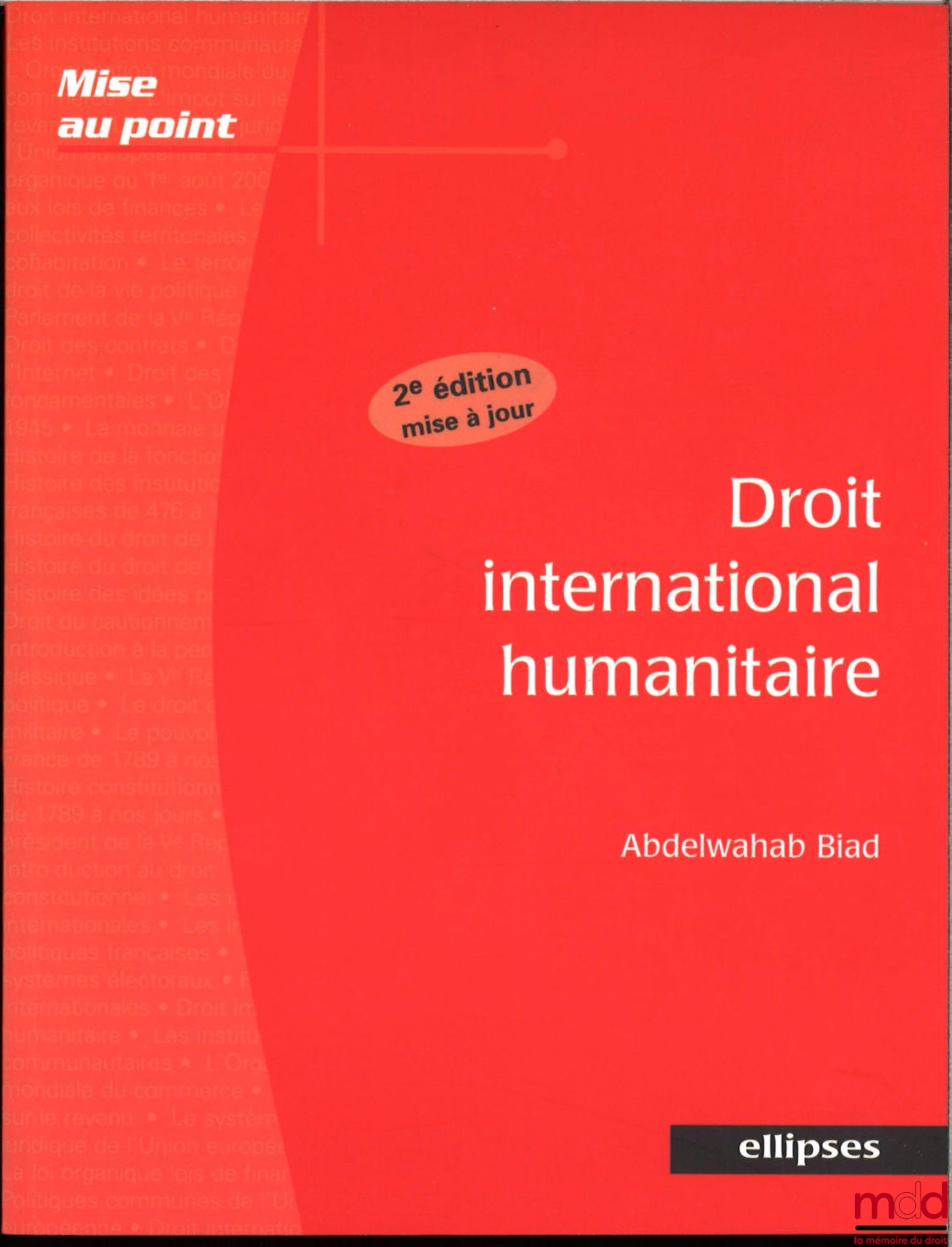 BIAD (Abdelwahab) – DROIT INTERNATIONAL HUMANITAIRE