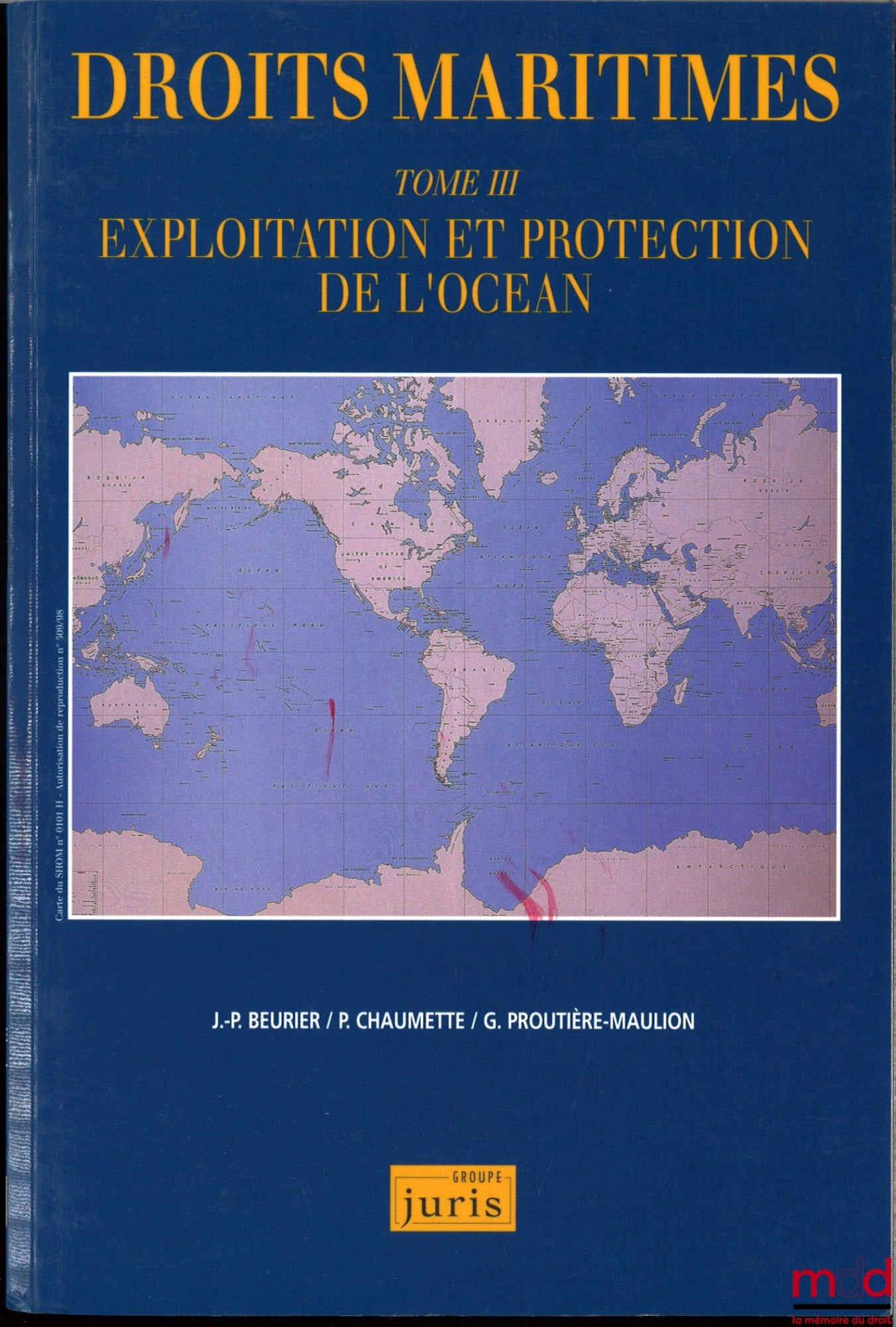HESSE (Philippe-Jean) – MARITIME LAW, Volume III: Exploitation and Protection of the Ocean