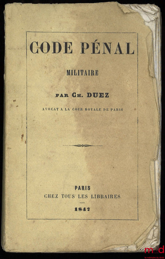 DUEZ (Charles) – CODE PÉNAL MILITAIRE
