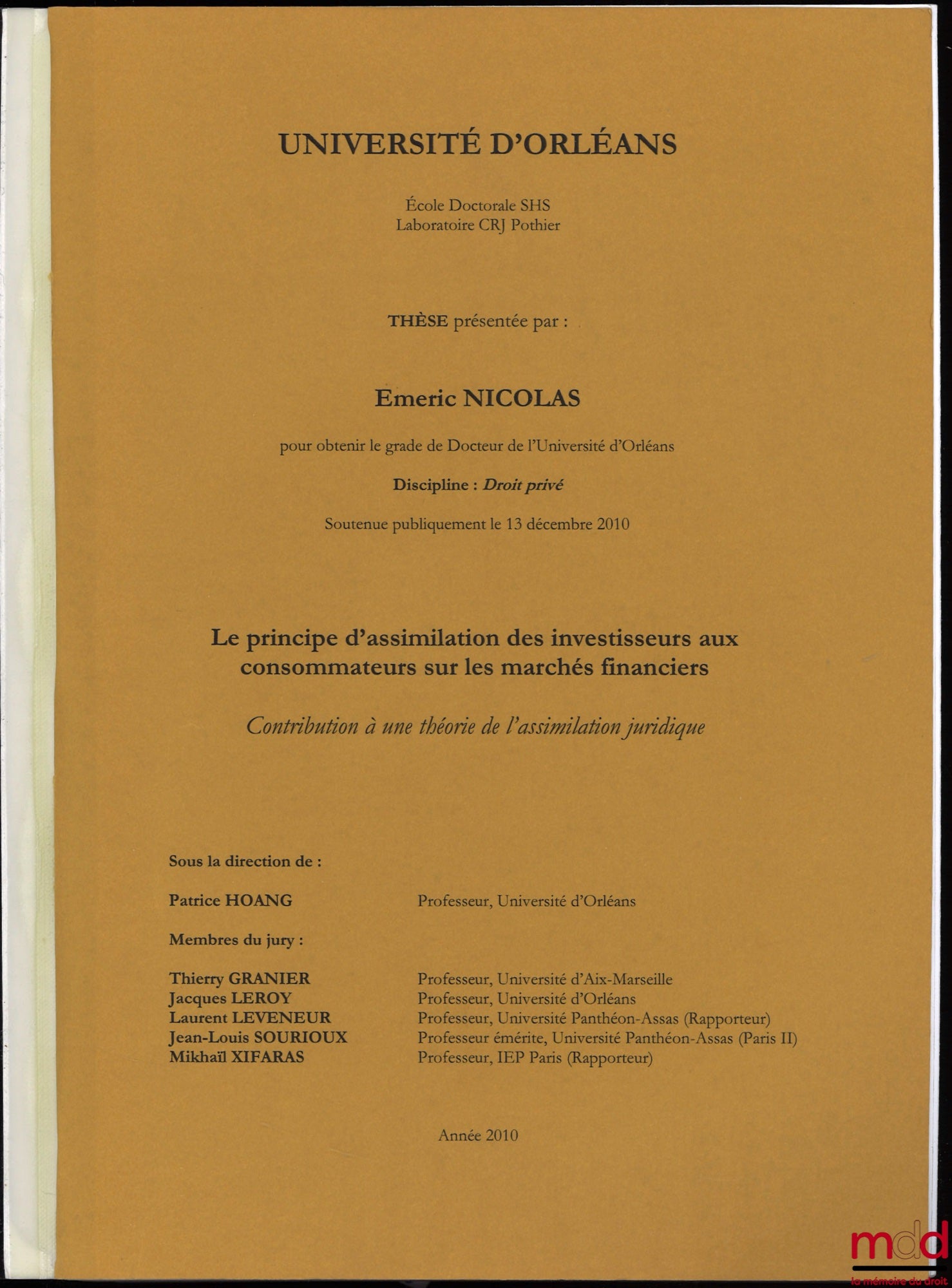 [Thèse non publiée], NICOLAS (Emeric) – LE PRINCIPE D’ASSIMILATION DES INVESTISSEURS AUX CONSOMMATEURS SUR LES MARCHÉS FINANCIERS. Contribution à une théorie de l’assimilation juridique