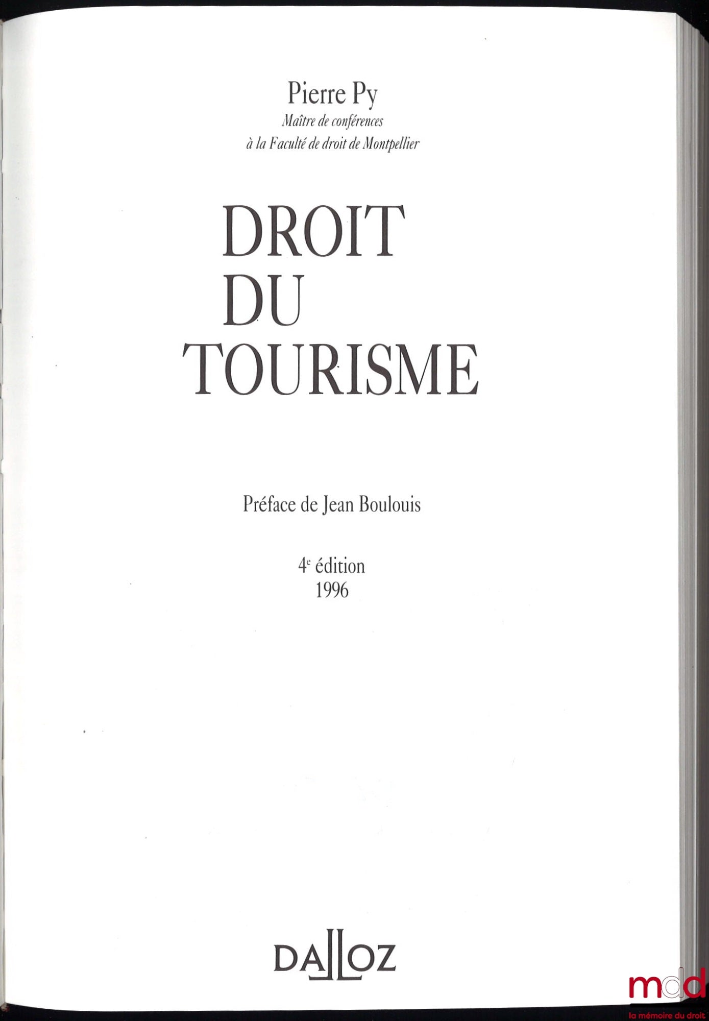 PY (Pierre) – TOURISM LAW, 4th ed., Preface by Jean Boulouis