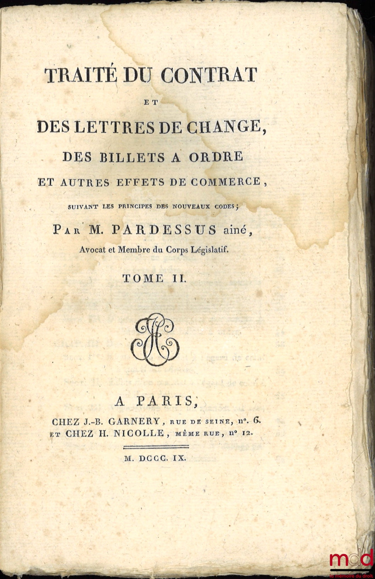 PARDESSUS (Jean-Marie) – TRAITÉ DU CONTRAT ET DES LETTRES DE CHANGE, DES BILLETS À ORDRE ET AUTRES EFFETS DE COMMERCE, SUIVANT LES PRINCIPES DES NOUVEAUX CODES [t. II uniquement]
