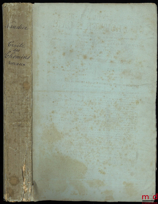 NAUDIER (Fernand) – TRAITÉ THÉORIQUE ET PRATIQUE DE LA LÉGISLATION DES CHEMINS RURAUX, LOI DU 20 AOÛT 1881 – DÉCRET DU 19 MARS 1886 (France – Algérie)
