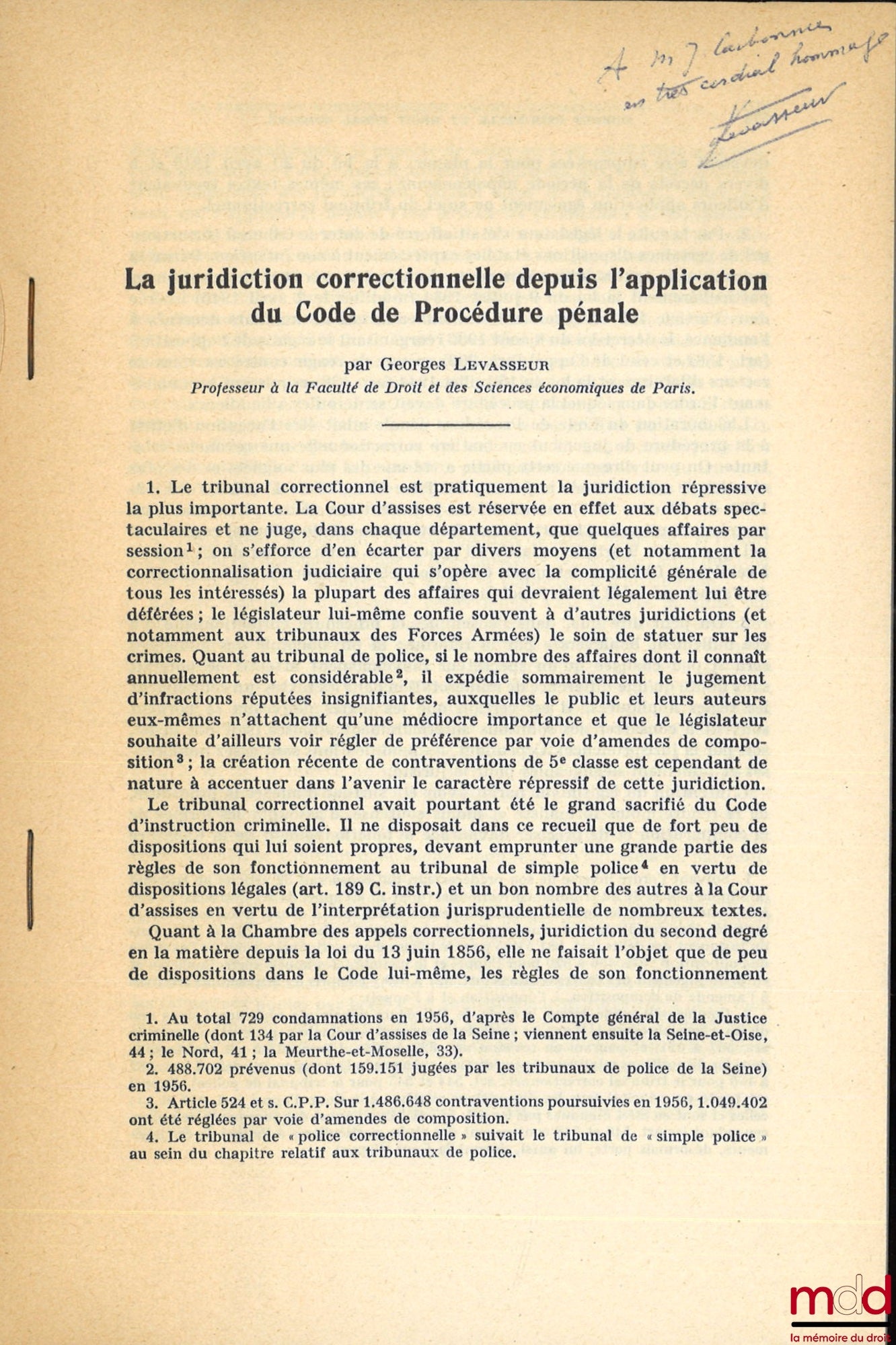 LEVASSEUR (Georges) – THE CRIMINAL COURT SINCE THE APPLICATION OF THE CODE OF CRIMINAL PROCEDURE, extract from the Review of Criminal Science and Comparative Criminal Law, July-September 1959 issue