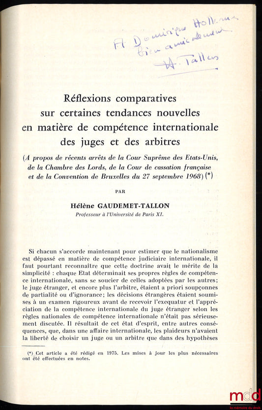 GAUDEMET-TALLON (Hélène) – RÉFLEXIONS COMPARATIVES SUR CERTAINES TENDANCES NOUVELLES EN MATIÈRE DE COMPÉTENCE INTERNATIONALE DES JUGES ET DES ARBITRES (À propos de récents arrêts de la Cour Suprême des États-Unis, de la Chambre des Lords, de la Cour de ca