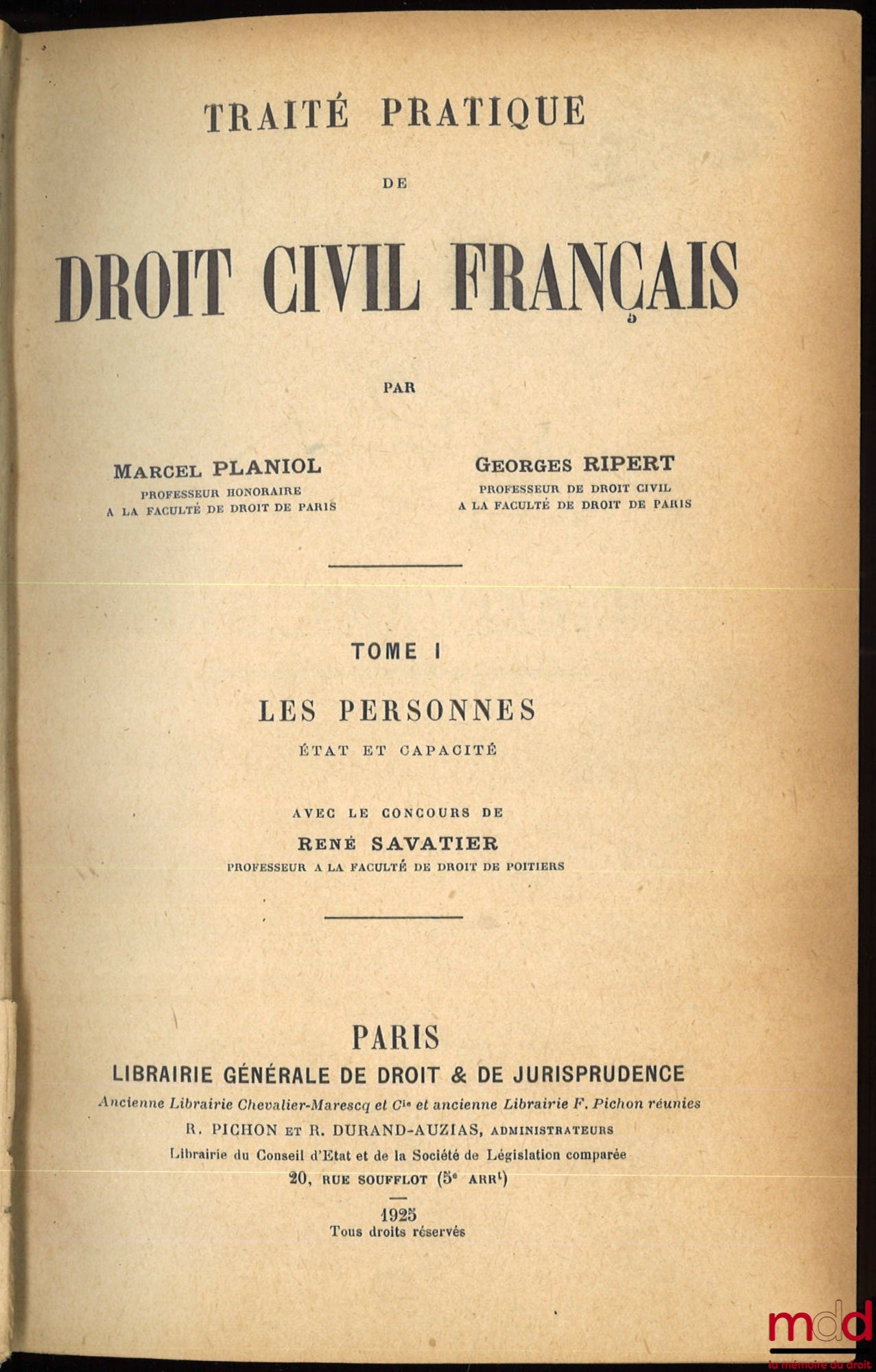 [PLANIOL (Marcel) et RIPERT (Georges)], SAVATIER (René) – TRAITÉ PRATIQUE DE DROIT CIVIL FRANÇAIS, t. I : Les personnes - état et capacité avec le concours de René Savatier