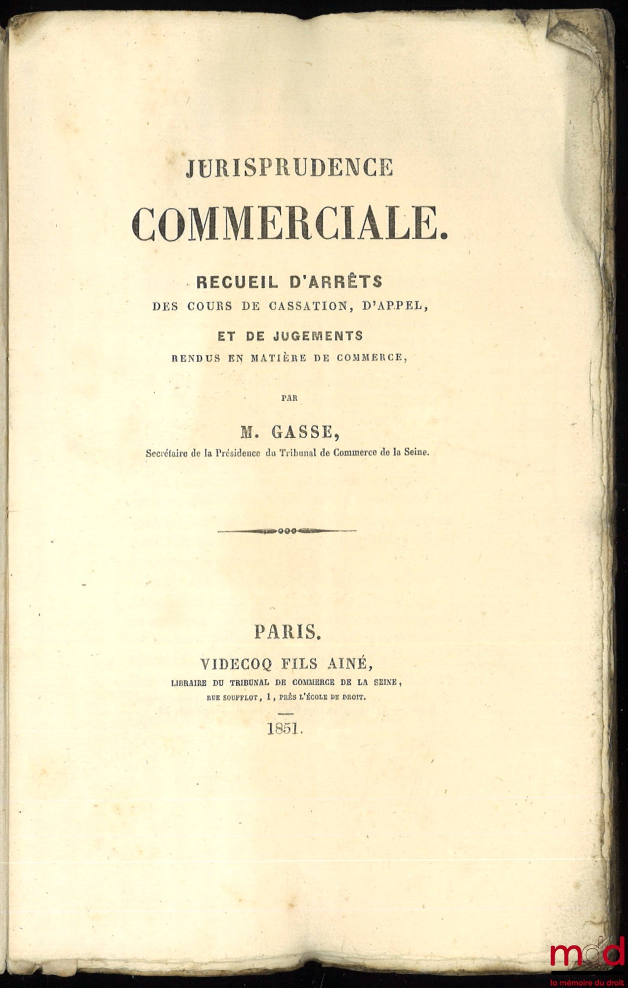 GASSE (M.) – JURISPRUDENCE COMMERCIALE