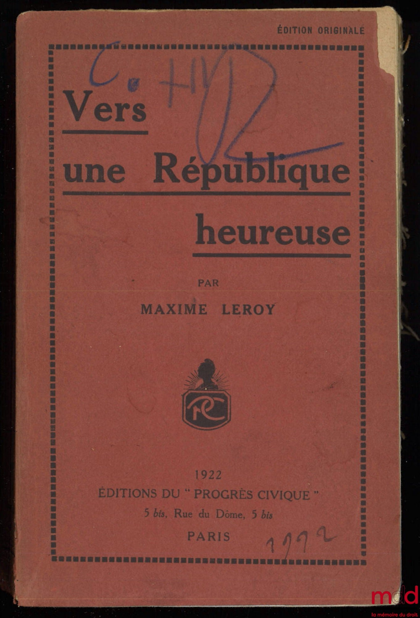 LEROY (Maxime) – VERS UNE RÉPUBLIQUE HEUREUSE