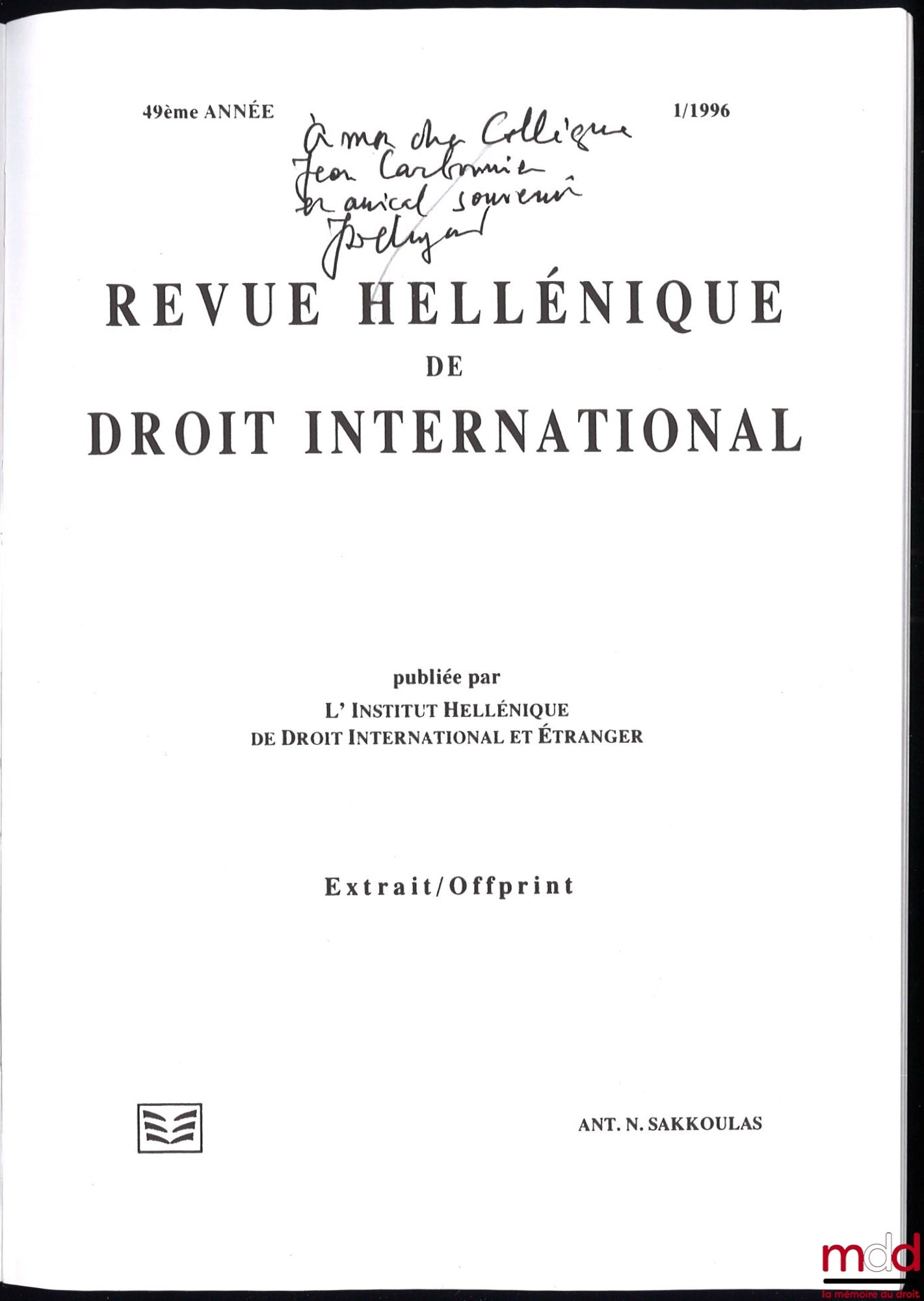 DELIYANNIS (Jean) – THE FIFTIETH ANNIVERSARY OF THE CIVIL CODE, extract from the Hellenic Review of International Law, 1996, 49:1