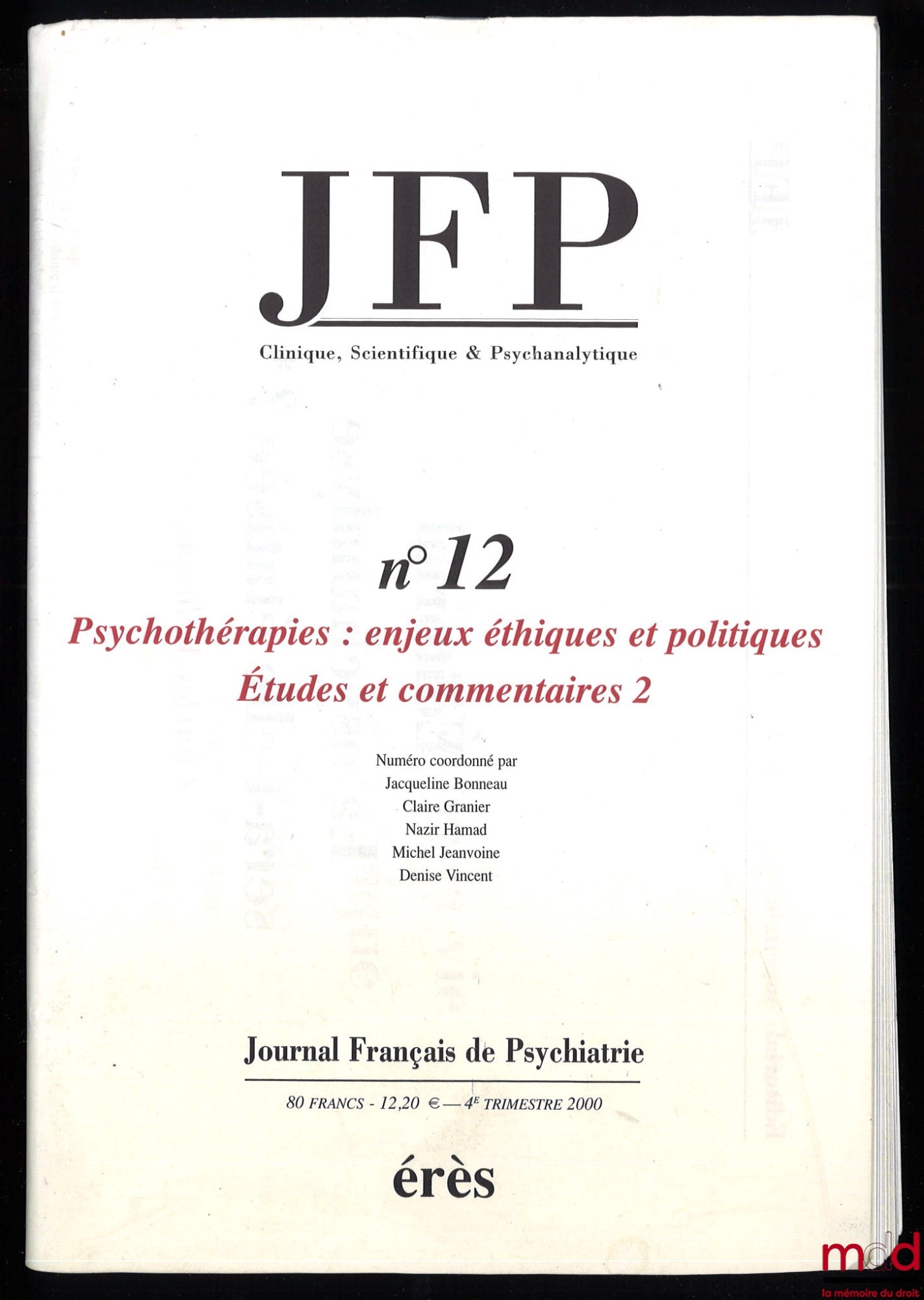 [Journal Français de la Psychiatrie] – PSYCOTHÉRAPIES : ENJEUX ÉTHIQUES ET POLITIQUES, Études et commentaires 2