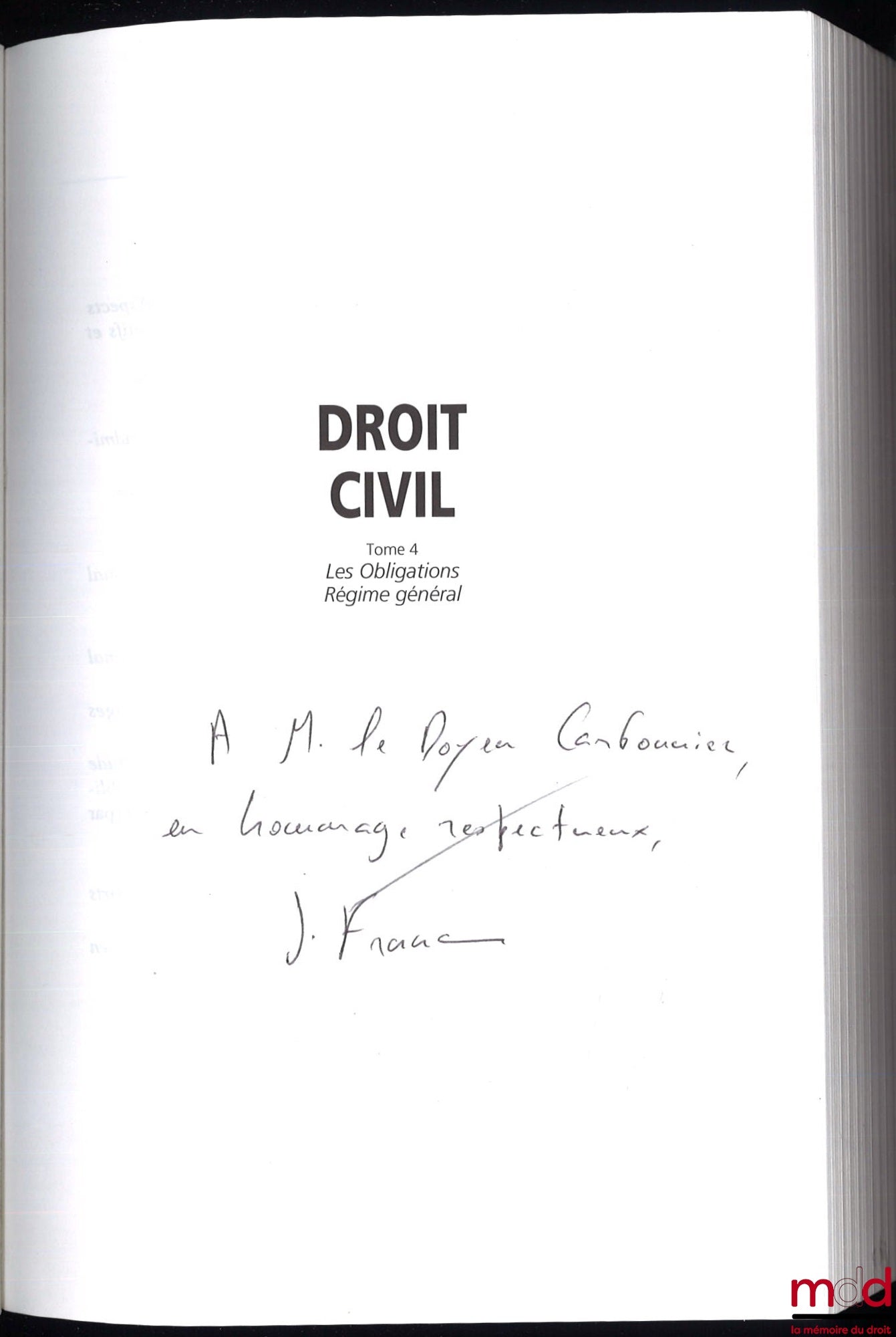 LARROUMET (Christian) – DROIT CIVIL : t. I : INTRODUCTION À L’ÉTUDE DU DROIT PRIVÉ, par Ch. L., 1re éd., coll. Droit civil, série Enseignement ; t. II : LES BIENS, DROITS RÉELS PRINCIPAUX, par Ch. L., 2e éd., coll. Droit civil, série Enseignement ; t. IV 