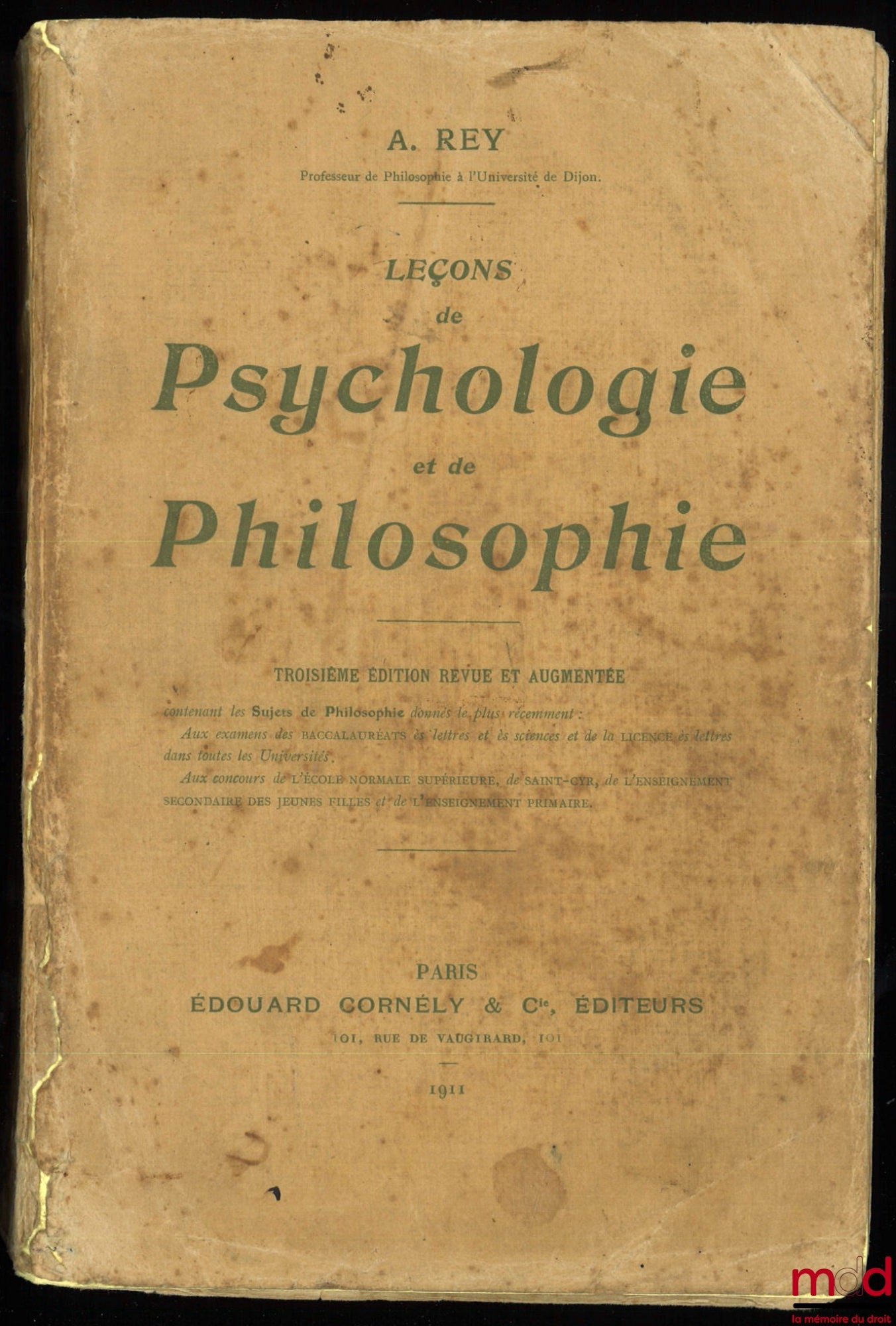 REY (Abel) – LEÇONS DE PSYCHOLOGIE ET DE PHILOSOPHIE, 3e éd. revue et augmentée
