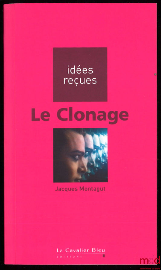 MONTAGUT (Jacques) – CLONING, coll. Common Misconceptions