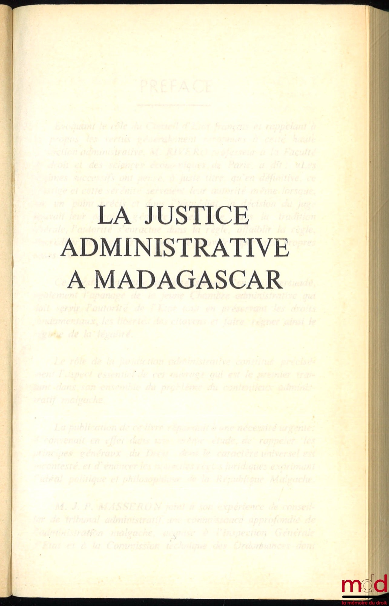 [Madagascar 1932-1965], MASSERON (Jean-Paul) – LA JUSTICE ADMINISTRATIVE À MADAGASCAR, Préface de Alfred Ramangasoavina, coll. Les codes bleus malgaches