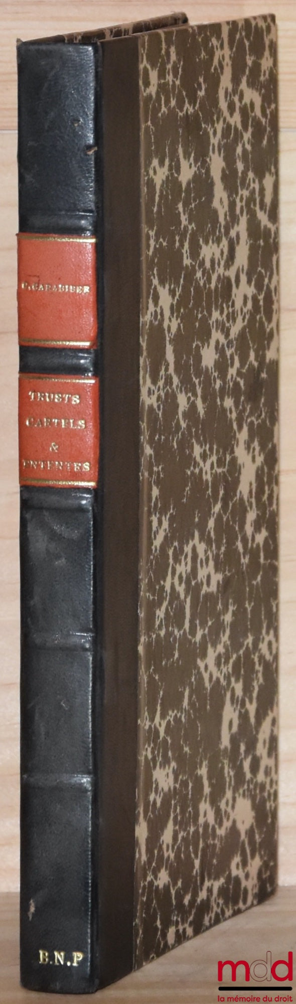 CARABIBER (Charles) – TRUSTS, CARTELS ET ENTENTES, Législation et jurisprudence des principaux pays industriels et de la Communauté Économique Européenne, Préface de Edgar Faure