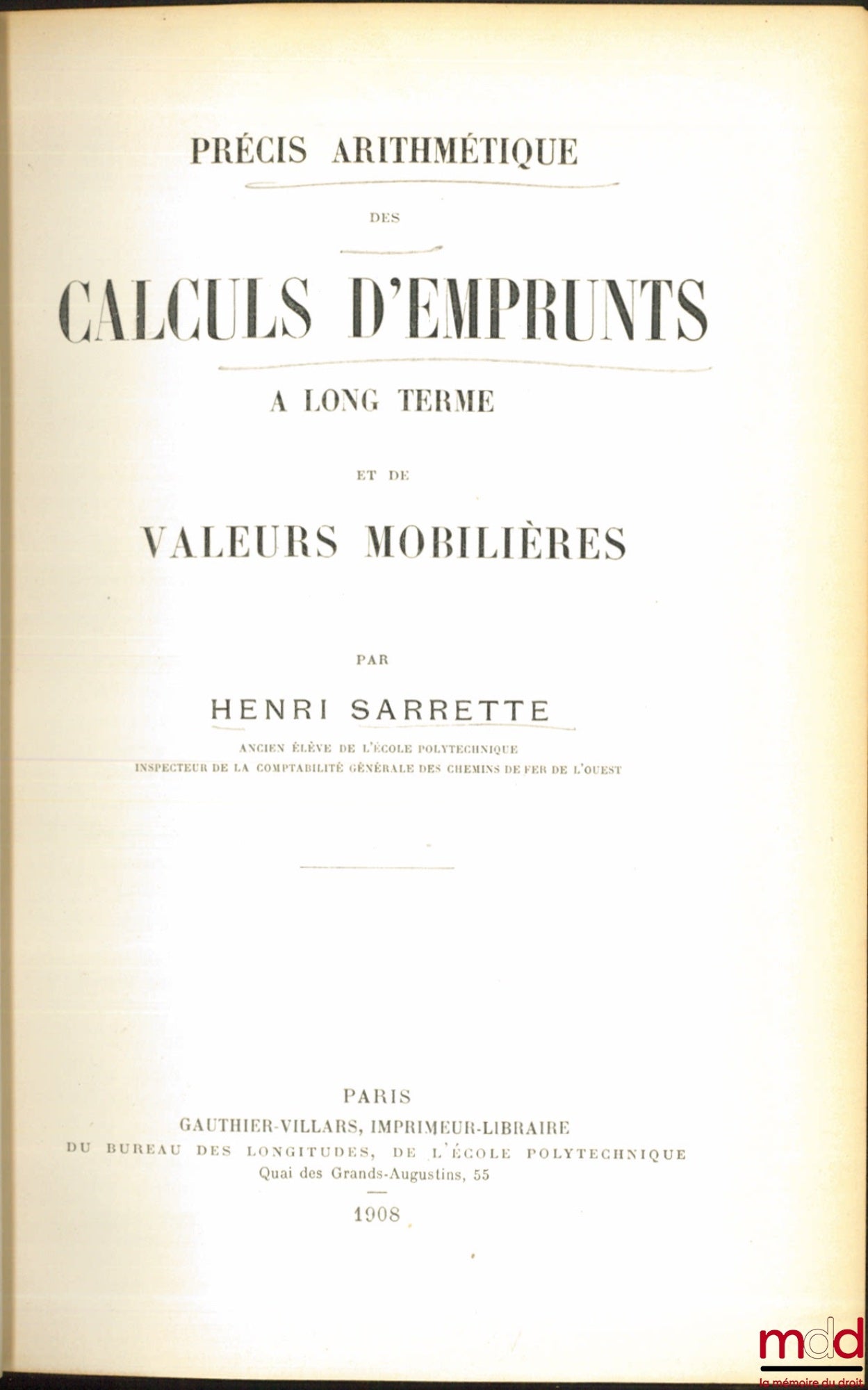 SARRETTE (Henri) – ARITHMETIC SUMMARY OF LONG-TERM LOAN AND SECURITIES CALCULATIONS