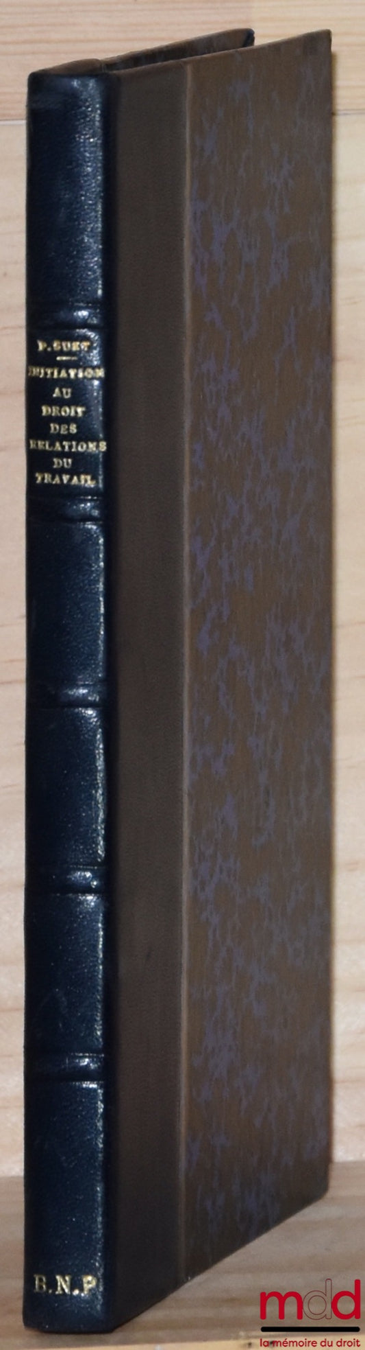 SUET (Philippe) – INITIATION AU DROIT DES RELATIONS DU TRAVAIL