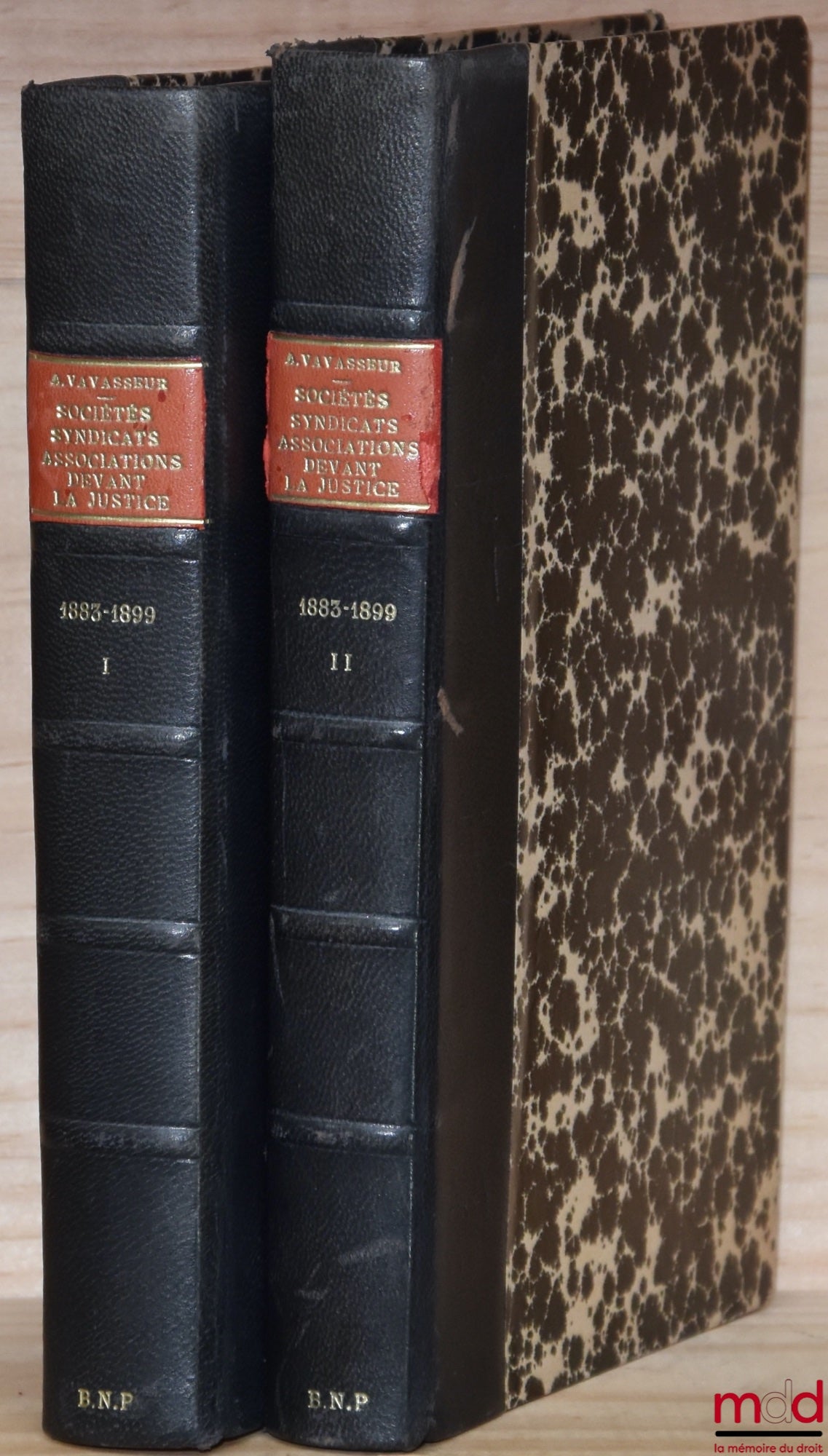 VAVASSEUR (Auguste) – SOCIÉTÉS, SYNDICATS, ASSOCIATIONS DEVANT LA JUSTICE. Seize ans de Jurisprudence civile et correctionnelle (1883 - 1899)