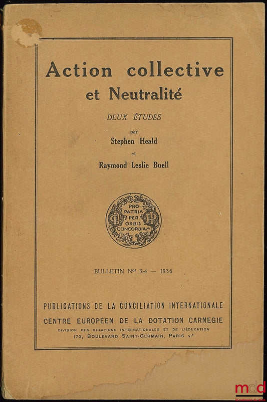 HEAD (Stephen) et LESLIS BUELL (Raymond) – ACTION COLLECTIVE ET NEUTRALITÉ, Bulletin 3 - 4