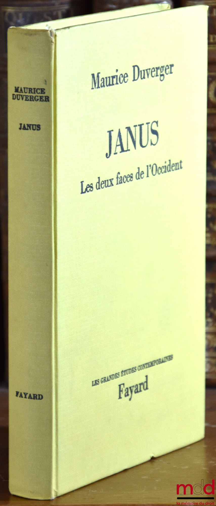 DUVERGER (Maurice) – JANUS. LES DEUX FACES DE L’OCCIDENT, coll. Les grandes études contemporaines