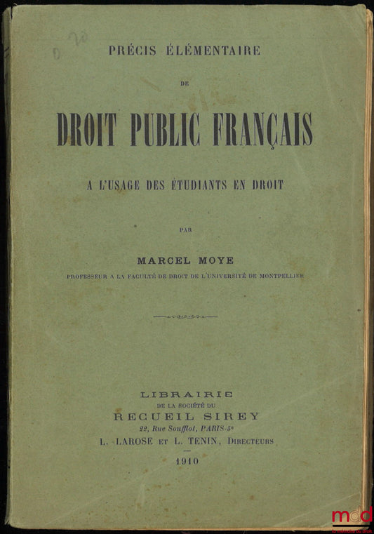 MOYE (Michel) – PRÉCIS ÉLÉMENTAIRE DE DROIT PUBLIC FRANÇAIS à l’usage des étudiants en droit
