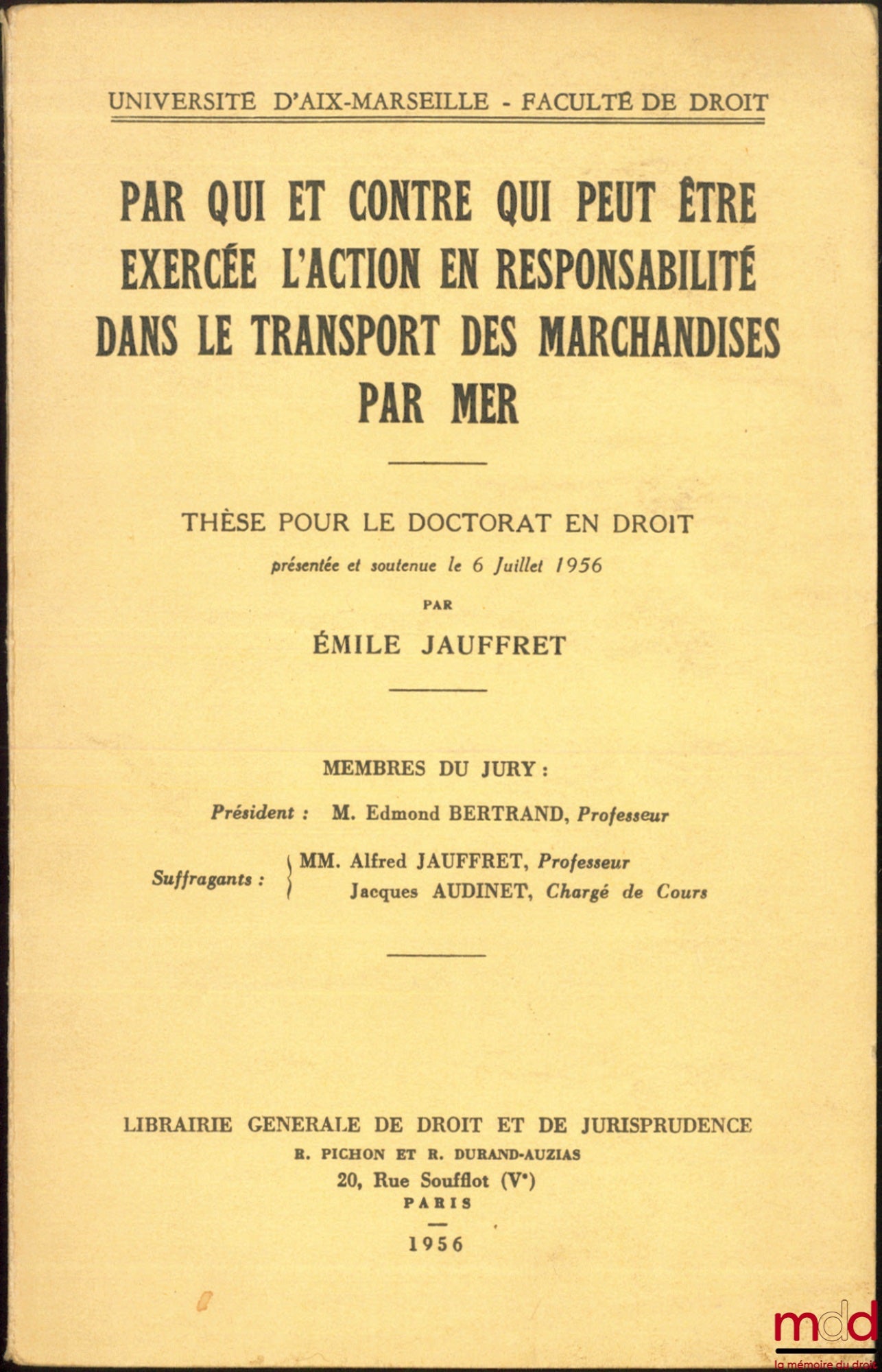 JAUFFRET (Émile) – LIABILITY ACTIONS IN THE TRANSPORT OF GOODS BY SEA, Thesis