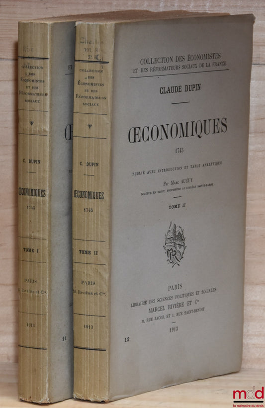 DUPIN (Claude) – ECONOMICS – 1745, published with introduction and analytical table by Marc AUCUY, coll. of the Economicists and social reformers of France