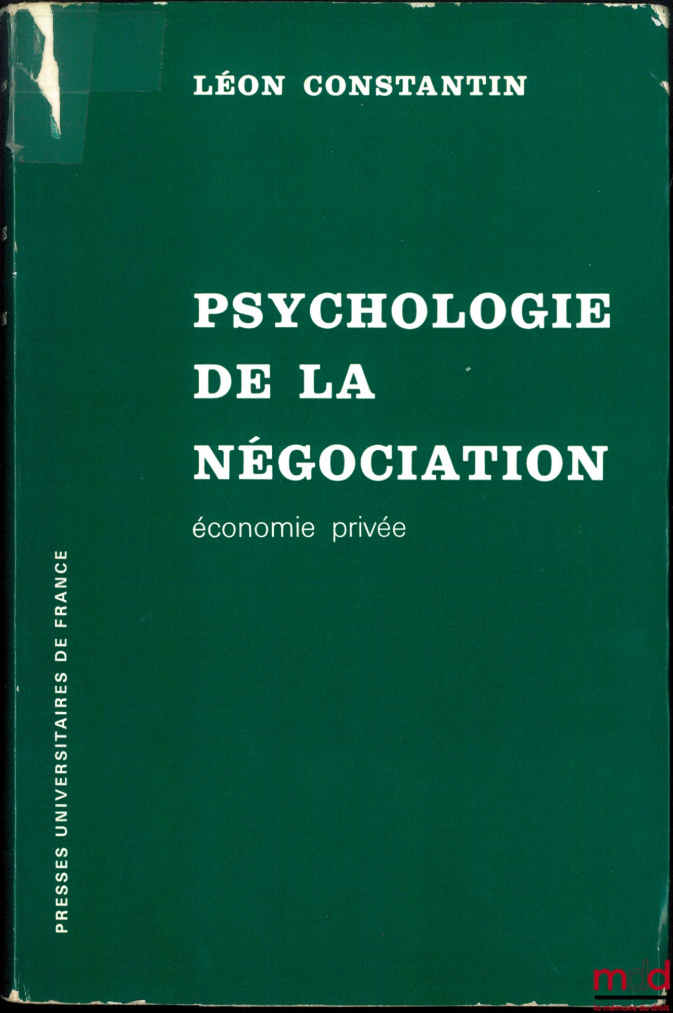CONSTANTIN (Léon) – PSYCHOLOGIE DE LA NÉGOCIATION, Économie privé