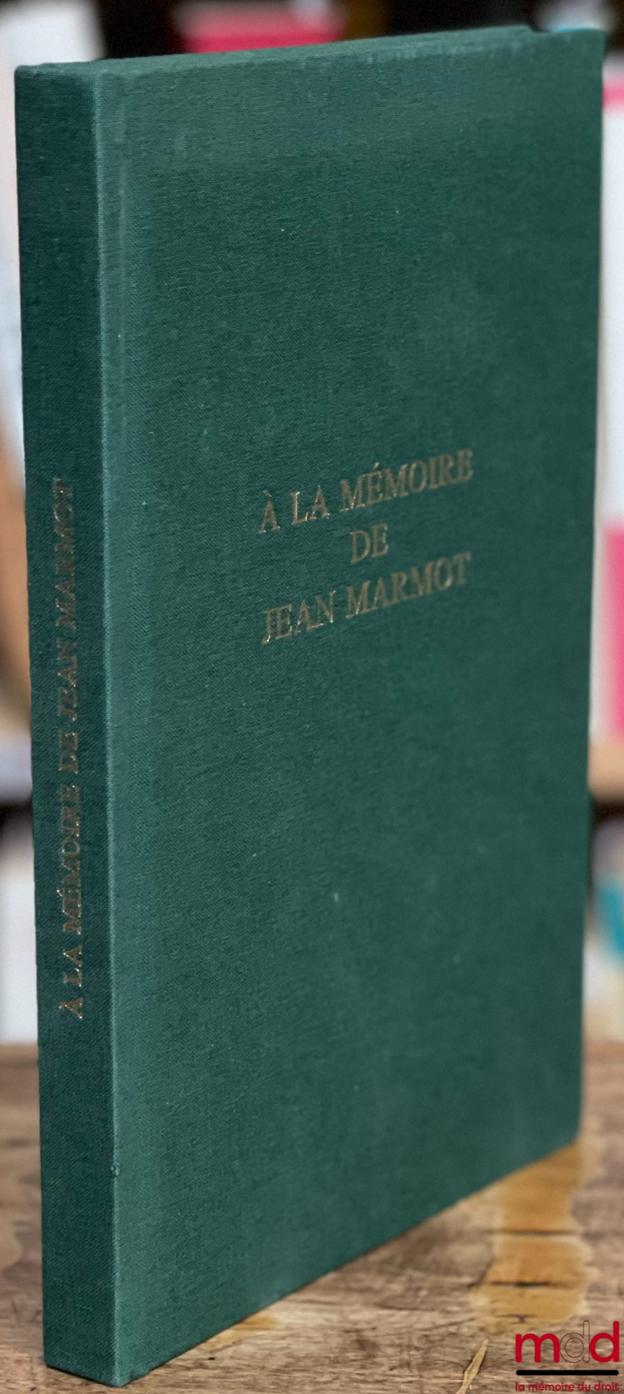 À LA MÉMOIRE DE JEAN MARMOT, coordonné par Robert Fonteneau, avec la collaboration d’Isabelle Cavé, Comité d’Histoire de la Sécurité Sociale