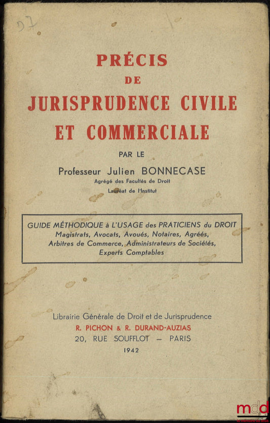 BONNECASE (Julien) – PRÉCIS DE JURISPRUDENCE CIVILE ET COMMERCIALE