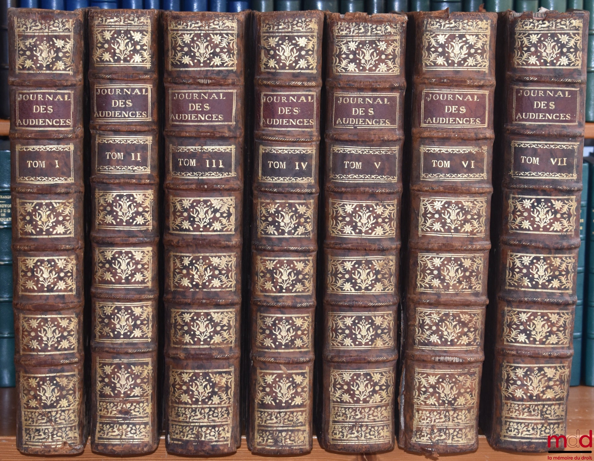 DU FRESNE (Jean), JAMET DE LA GUESSIÈRE (François), NUPIED (Nicolas) et DU CHEMIN (Michel) – JOURNAL DES PRINCIPALES AUDIENCES DU PARLEMENT, AVEC DES ARRÊTS QUI Y ONT ÉTÉ RENDUS, ET PLUSIEURS QUESTIONS ET RÉGLEMENS placés selon l’ordre du temps. T. I : De