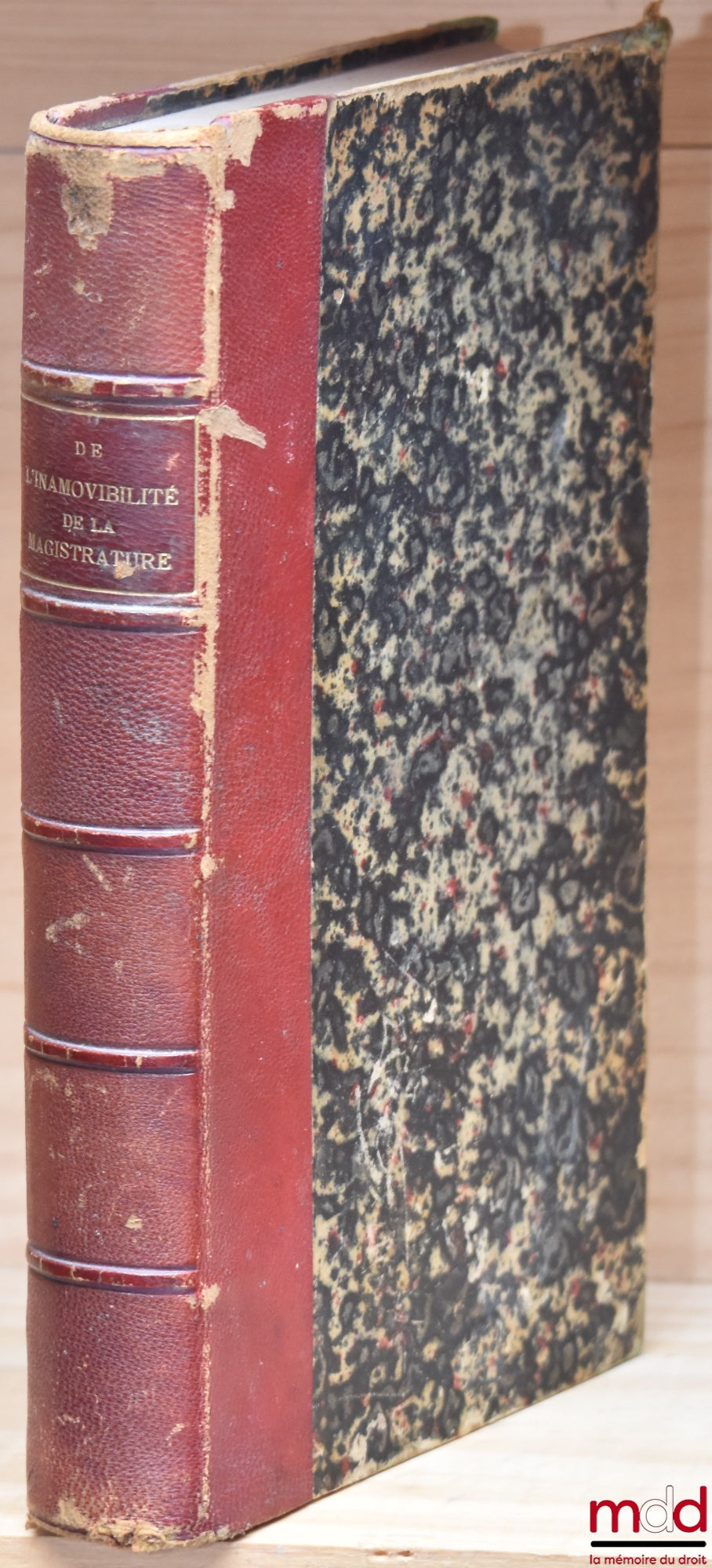 MARTIN-SARZEAUD (Georges) – RECHERCHES HISTORIQUES SUR L’INAMOVIBILITÉ DE LA MAGISTRATURE, 2e éd.