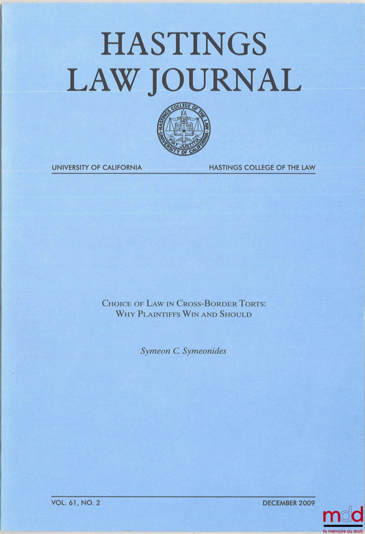 SYMEONIDES (Symeon) – CHOICE OF LAW IN CROSS-BORDER TORTS : WHY PLAINTIFFS WIN AND SHOULD, vol. 61, no 2
