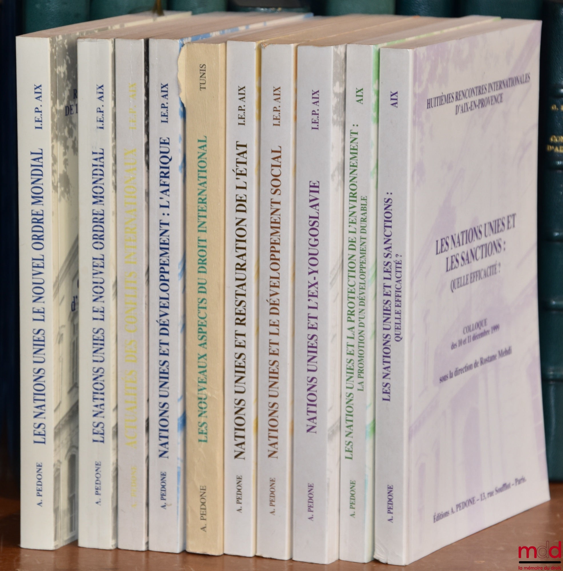 [Colloque] – COLLOQUES, RENCONTRES INTERNATIONALES DE L’INSTITUT D’ÉTUDES POLITIQUES D’AIX EN PROVENCE :  ASPECT DU SYSTÈME DES NATIONS UNIES DANS LE CADRE DE L’IDÉE D’UN NOUVEL ORDRE MONDIAL, 22 et 23 novembre 1991, sous la dir. de Yves Daudet, Préface d