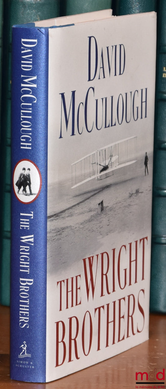 MCCULLOUGH (David) – THE WRIGHT BROTHERS